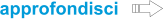 approfondisci